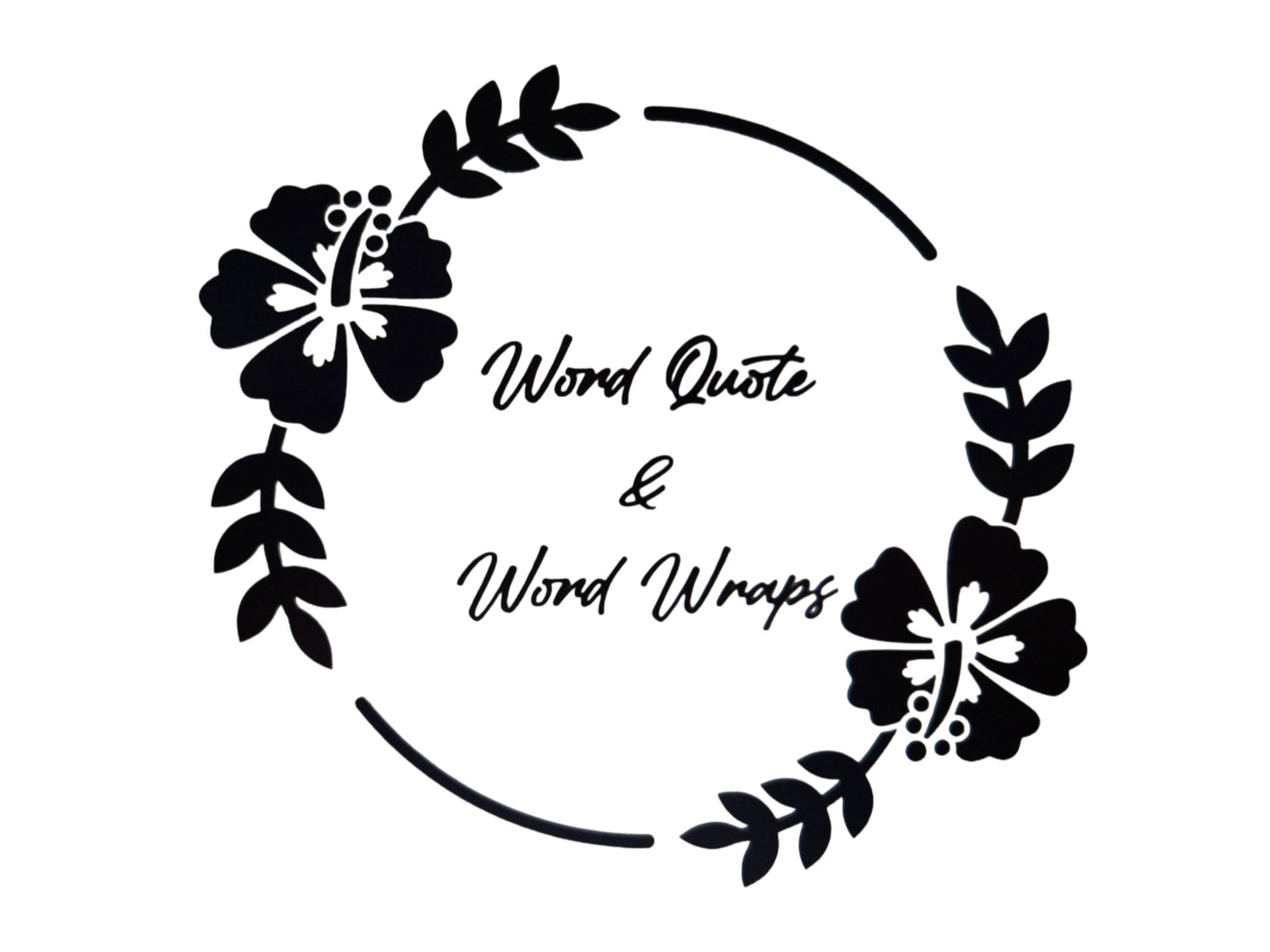 Word Quote & Bow Wraps